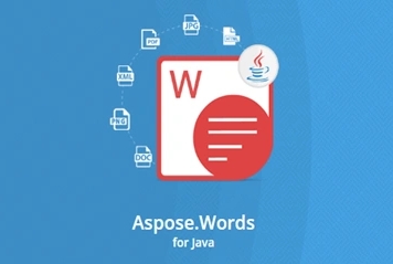 Aspose.Words：解锁文档处理的终极利器，轻松玩转Word自动化